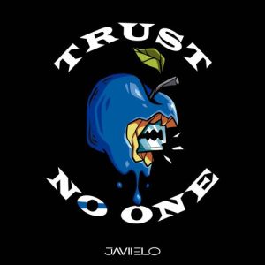 Javiielo – Trust No One ((2023)